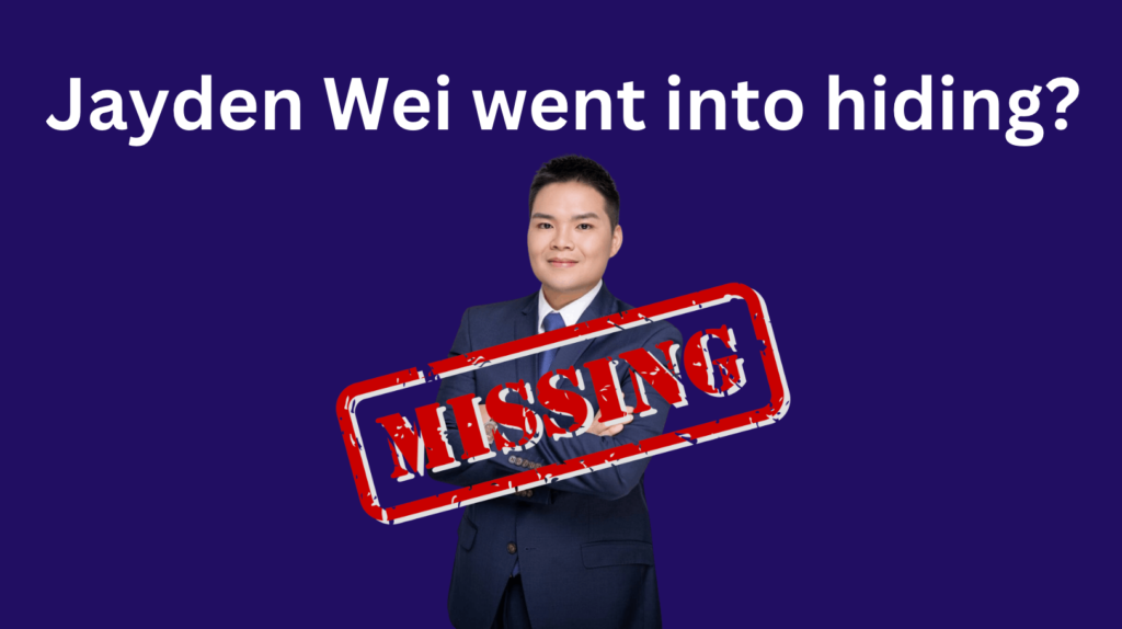 Jayden Wei went into hiding